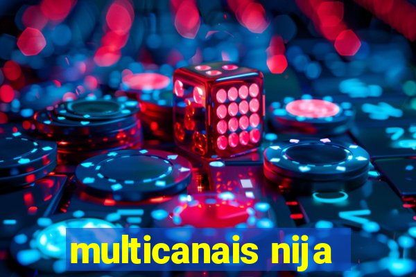 multicanais nija